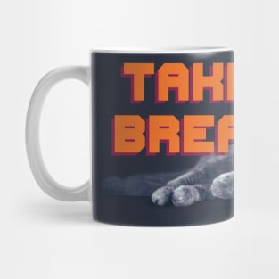 Take a Break Mug